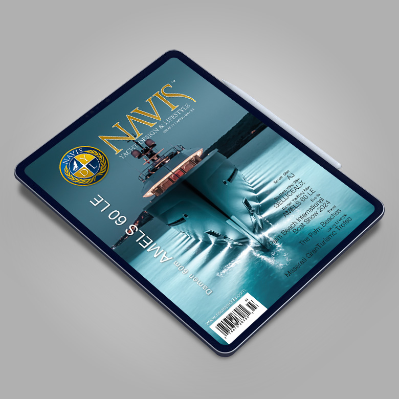 NAVIS Luxury Yacht Magazine Issue 77